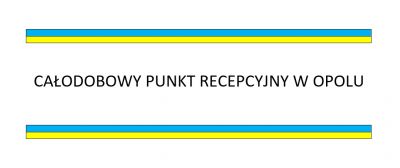 Punkt recepcyjny w Opolu